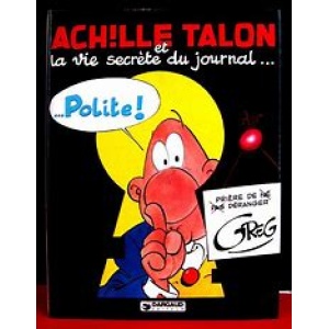 ACHILLE TALON-(T.33) ...ET LA VIE SECRÈTE DU JOURNAL… E.O.1983 – Image 1