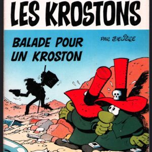LES KROSTONS-(T.01) BALADE POUR UN KROSTON E.O.1975 – Image 1