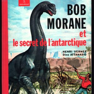 BOB MORANE- (2) LE SECRET DE L'ANTARCTIQUE E.O.1962 – Image 1