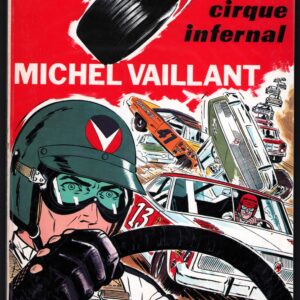 MICHEL VAILLANT-(T.15) LE CIRQUE INFERNAL E.O.1969 – Image 1
