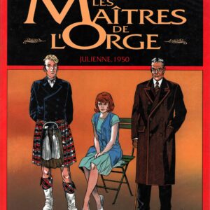 MAÎTRES DE L'ORGE (LE)-(T.05) JULIENNE, 1950- AVEC SOUS-BOCKS SIGNÉ E.O.1996 – Image 1