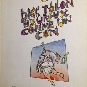 DICK TALON HEUREUX COMME UN CON E.O. 1978 – Image 1