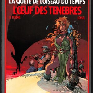 QUÊTE DE L'OISEAU DU TEMPS (LA)-(T.04) L'ŒUF DES TÉNÈBRES -AVEC EX-LIBRIS E.O.1987 – Image 1