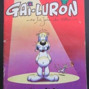 GAI-LURON- (T.01) OU LA JOIE DE VIVRE E.O. 1975 – Image 1